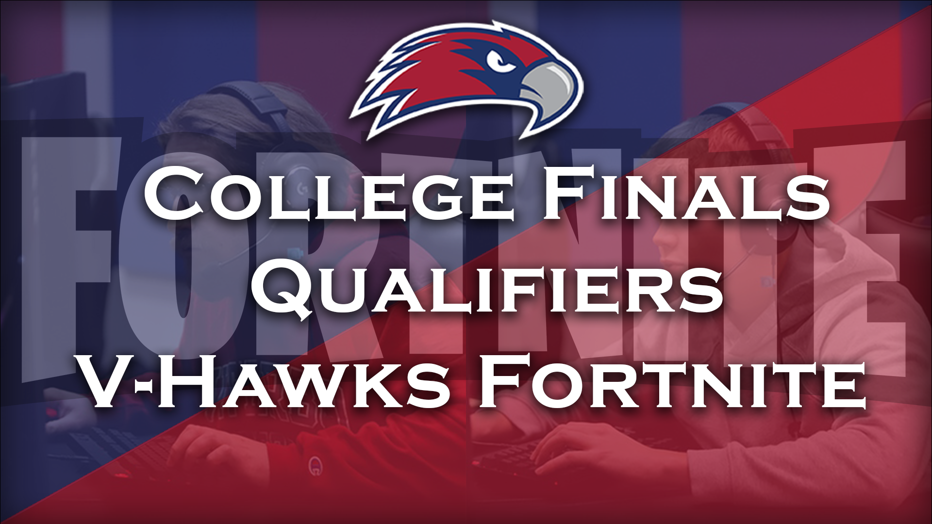 V-Hawks Fortnite Qualifies for Colleges Finals in First Competition